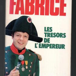 les tr&eacute;sors de l'empereur fabrice RTL la case aux tr&eacute;sors