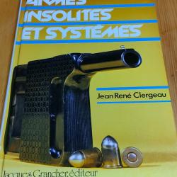 ARMES INSOLITES ET SYST&Egrave;ME, JEAN REN&Eacute; CLERGEAU