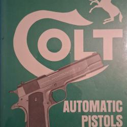 Rare livre Colt Automatic Pistols (en anglais)