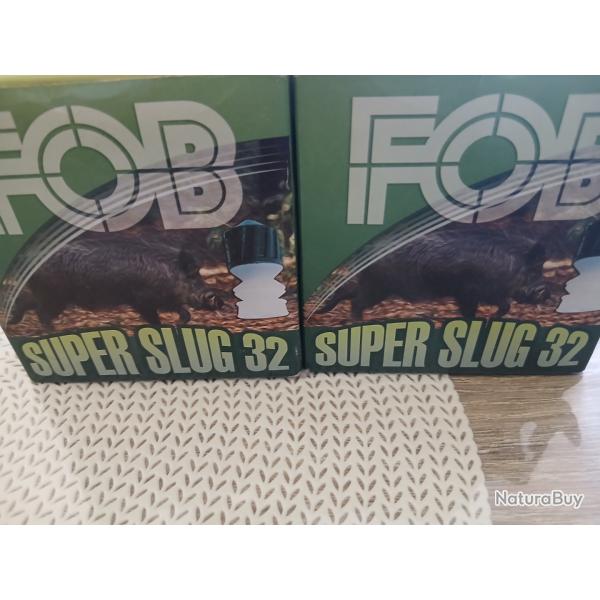 FOB superbe slug 32