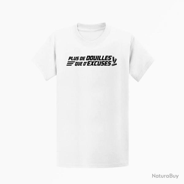 T-shirt Tir Sportif Plus de douilles que d'excuses Blanc