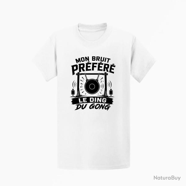 T-shirt Tir Sportif Mon bruit pr�f�r� Le ding du gong Blanc