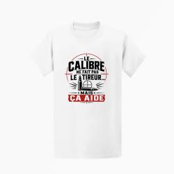 T-shirt Tir Sportif Le calibre ne fait pas le tireur, mais &ccedil;a aide Blanc / Orange