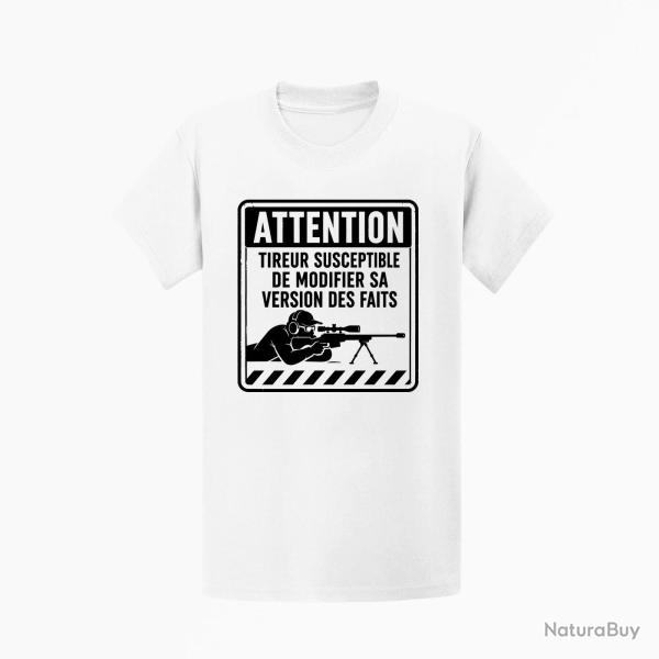 T-shirt Tir Sportif Attention tireur susceptible de modifier les faits Blanc