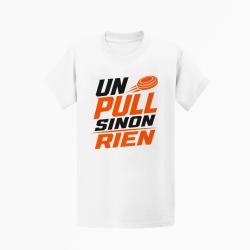 T-shirt Ball Trap Un Pull sinon rien Slogan Blanc / Orange