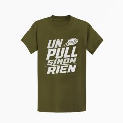 T-shirt Ball Trap Un Pull sinon rien Slogan Kaki / Blanc