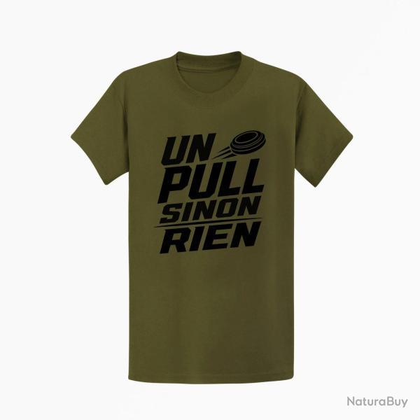 T-shirt Ball Trap Un Pull sinon rien Slogan Kaki / Noir