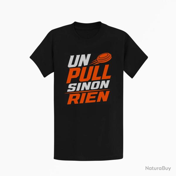 T-shirt Ball Trap Un Pull sinon rien Slogan Noir / Orange