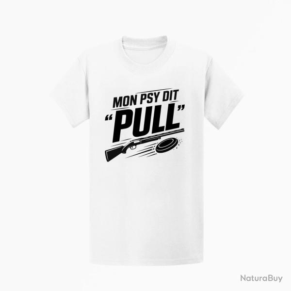 T-shirt Ball Trap Mon psy dit Pull Humour tireur Blanc