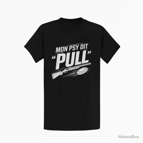 T-shirt Ball Trap Mon psy dit Pull Humour tireur Noir