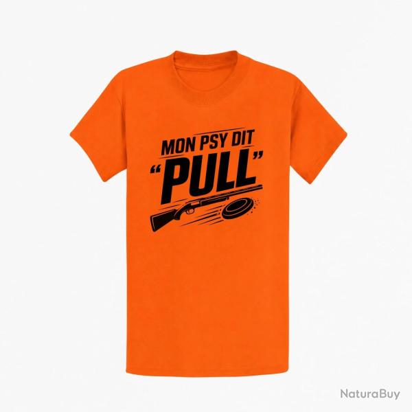T-shirt Ball Trap Mon psy dit Pull Humour tireur Orange