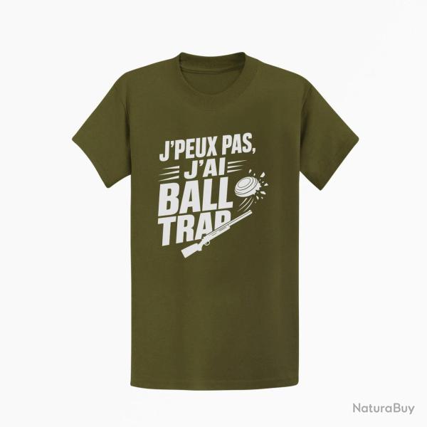 T-shirt Ball Trap J'peux pas, j'ai Ball Trap Humour Kaki / Blanc