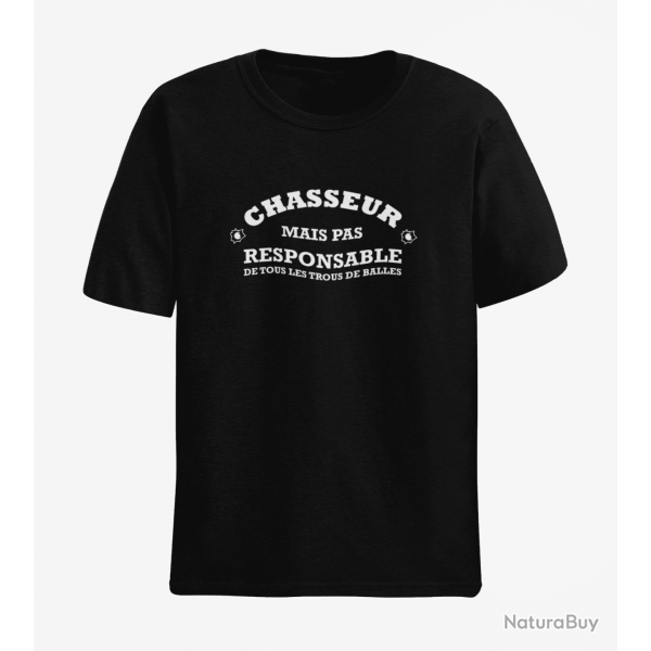 T-shirt Humour Chasse Chasseur mais pas responsable de tous les trous de balles Noir