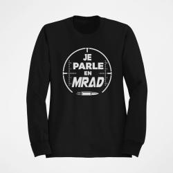 Sweat Tir Sportif Je parle en MRAD Noir