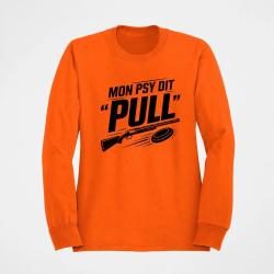 Sweat Ball Trap Mon psy dit Pull Humour tireur Orange