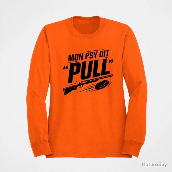 Sweat Ball Trap Mon psy dit Pull Humour tireur Orange
