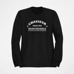Sweat Humour Chasse Chasseur mais pas responsable de tous les trous de balles Noir