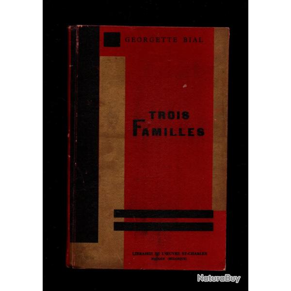trois familles de georgette bial livre de prix asni�res