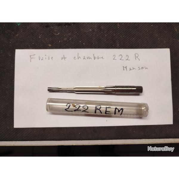 fraise de chambre 222 Rem , finition,  Manson  USA