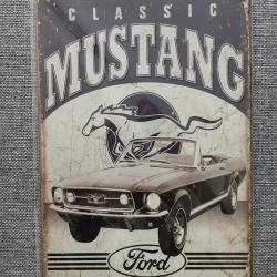 Plaque m&eacute;tal Ford Mustang 30 cm sur 20 cm neuve