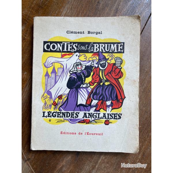 Contes sous la brume, l�gendes anglaises, Cl�ment Borgal, Henri Dimpre - 1958