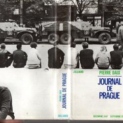 journal de prague d&eacute;cembre 1967-septembre 1968 de pierre daix