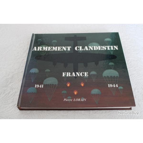 Armement clandestin France 1941-1944, Pierre Lorain