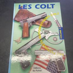 Les ColtLes pistolets automatiques Colt