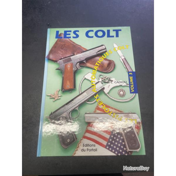 Les ColtLes pistolets automatiques Colt