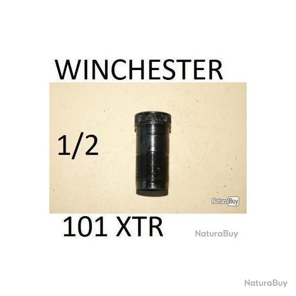 1/2 choke WINCHESTER 101 XTR calibre 12 diam�tre sortie 18.10mm - VENDU PAR JEPERCUTE (D24F86)