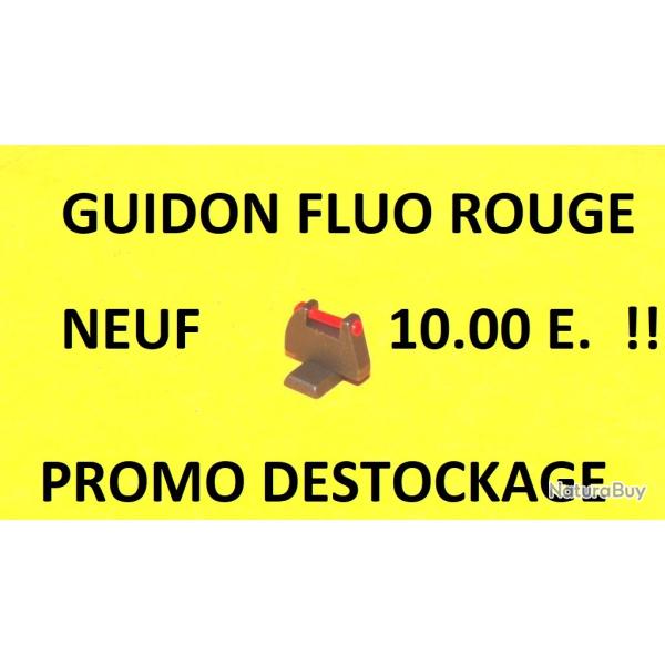 guidon rouge fluo � 10.00 Euros !!!! BROWNING REMINTON ZOLI VERNEY ?? - VENDU PAR JEPERCUTE (SW815)