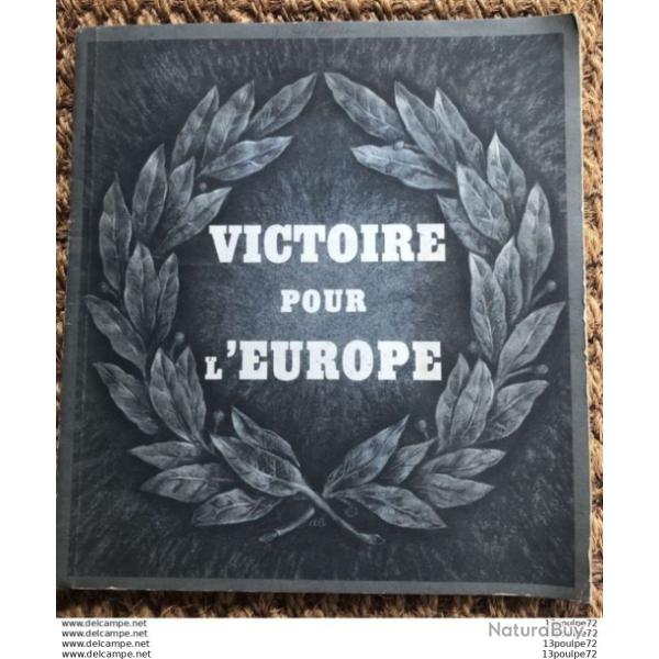 HITLER : VICTOIRE POUR L'EUROPE brochure de propagande en fran�ais 1941 Nazisme