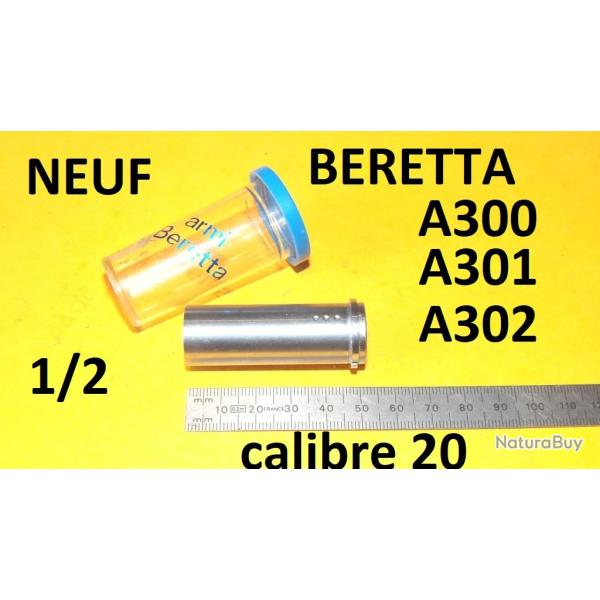 1/2 choke fusil BERETTA A300 BERETTA A301 BERETTA A302 NEUF !!!! calibre 20 - VENDU PAR JEPERCUTE