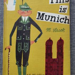 Livre vintage This is Munich M. Sasek W.H. Allen en anglais 1962