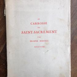 Le carrosse du saint-sacrement, nume?rote?, Prosper Me?rime?e 1921
