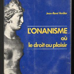 l'onanisme ou le droit au plaisir jean-ren&eacute; verdier planning familial