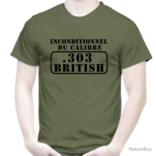T-SHIRT:  INCONDITIONNEL DU CALIBRE .303 BRITISH - 7,7 x 56 mm R - cible tir sportif cartouche balle