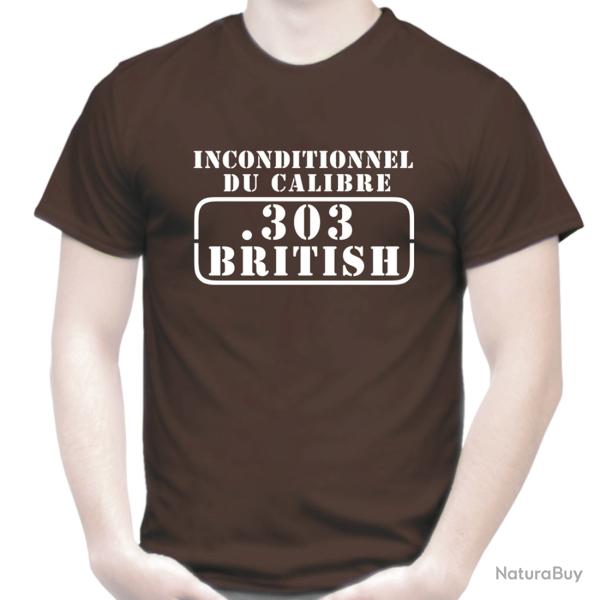 T-SHIRT:  INCONDITIONNEL DU CALIBRE .303 BRITISH - 7,7 x 56 mm R - tir sportif cible balle cartouche