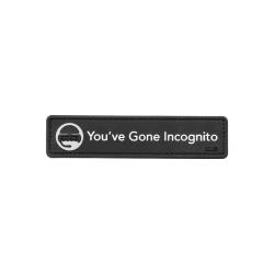 You've Gone Incognito Patch