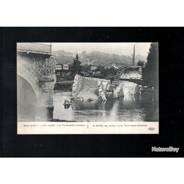 pont que l'on a fait sauter � la fert� sous jouarre cpa seine et marne 77