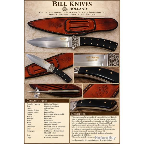 Couteau fixe artisanal Bill Knives Holland - mitre grav�e - manche noir - �tui cuir