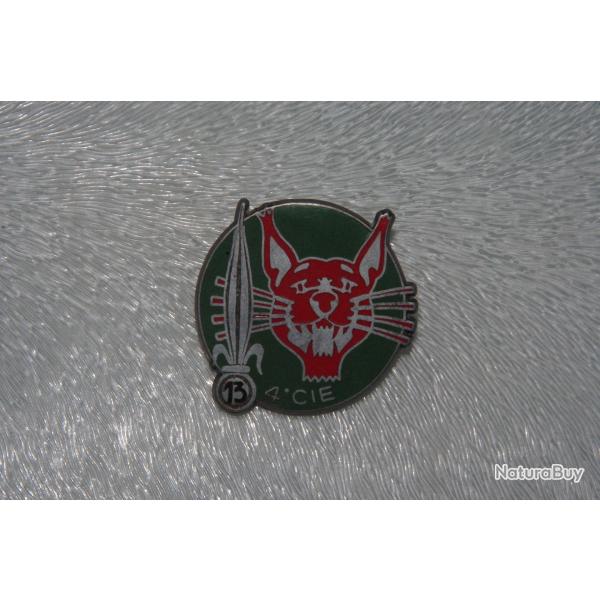 INSIGNE LEGION  : 13 � DEMI-BRIGADE LEGION ETRANGER  / 4 � COMPAGNIE  -------DRAGO  PARIS --------
