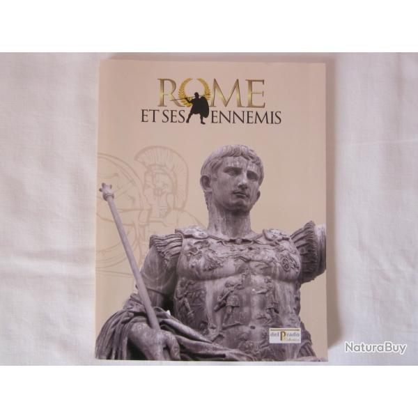 LIVRE : ROME ET SES ENNEMIS / DELPRADO COLLECTION