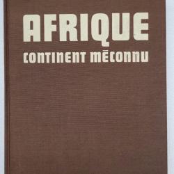 Afrique Continent M&eacute;connu - SELECTION
