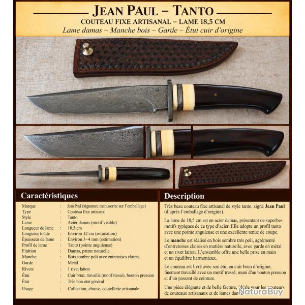 JEAN PAUL - COUTEAU FIXE ARTISANAL - LAME DAMAS 18,5 CM - �TUI CUIR