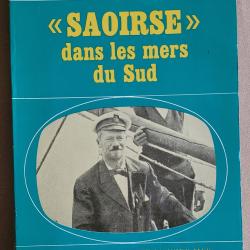 Mer : Livre Vintage (1963) : SAOIRSE Dans Les Mers du Sud - Conor O'BRIEN Editions Maritimes et d'Ou