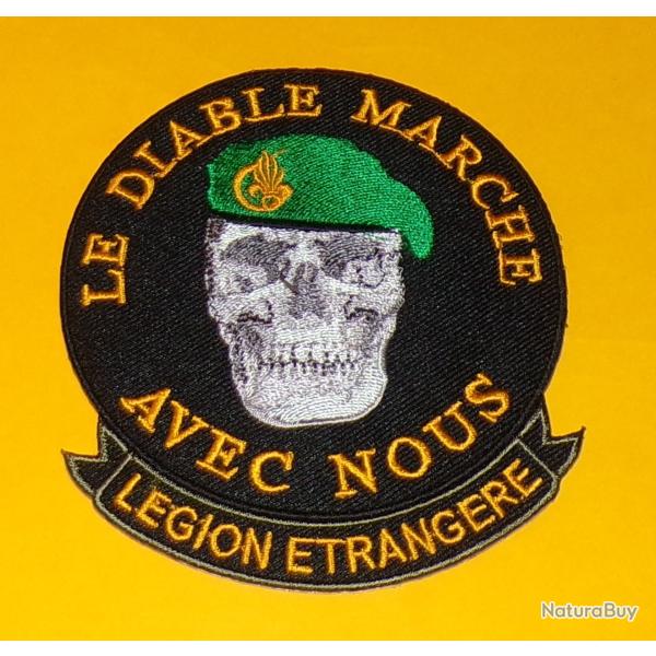 TISSU PATCH : LEGION ETRANGERE , LE DIABLE MARCHE AVEC NOUS  , INSIGNE DE BERET INFANTERIE ,  DIAMET