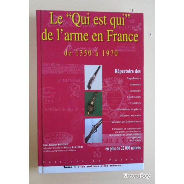 Le � Qui est Qui � de l'arme en France de 1350 � 1970