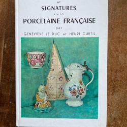 Marques et signatures de la porcelaine fran&ccedil;aise, Henri Curtil - Charles Massin