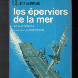 Les &eacute;perviers de la mer. Guerre de Cor&eacute;e de j.e macdonnell J'ai lu bleu.